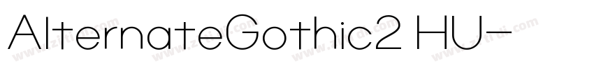 AlternateGothic2 HU字体转换
